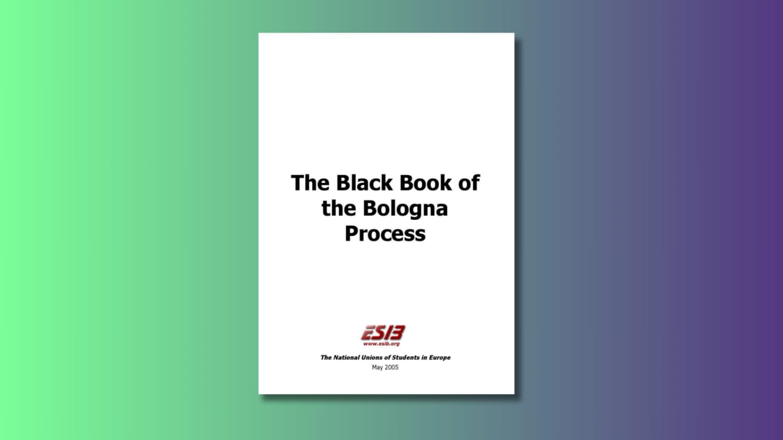 The Black Book of the Bologna Process, 2005