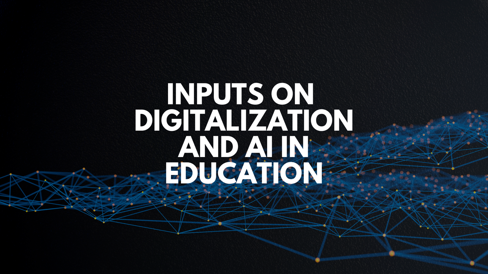 Public Consultation: GSF Position on Digitalization and Artificial Intelligence in Education